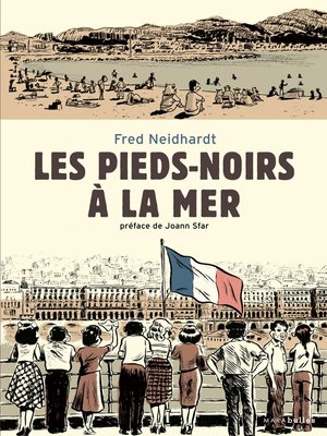 cover image of Les pieds-noirs à la mer